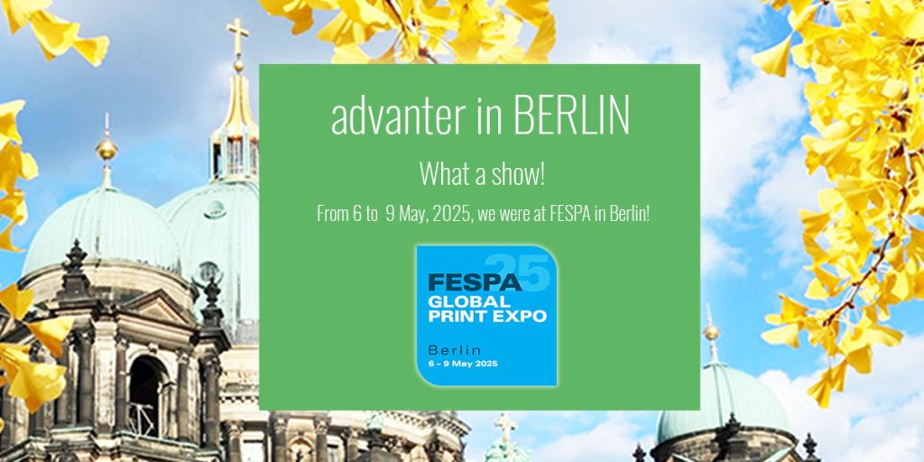 advanter at FESPA in Berlin, May 2025